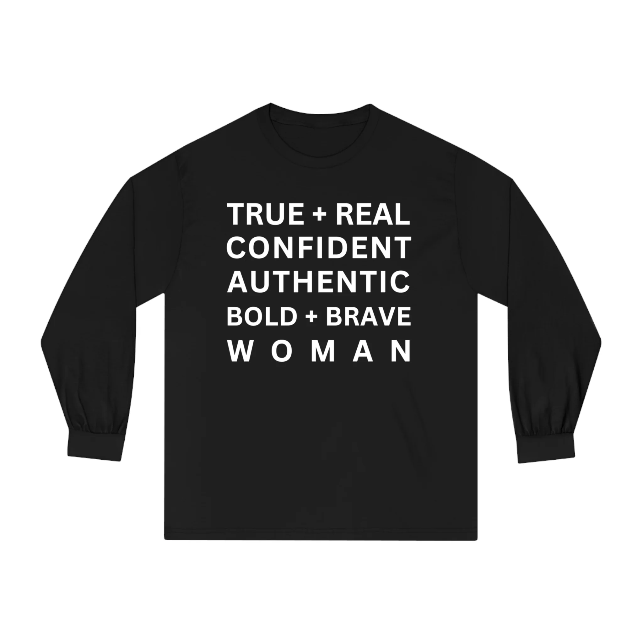 TRUE + REAL CONFIDENT AUTHENTIC BOLD + BRAVE WOMAN Classic Long Sleeve T-Shirt - Image 4
